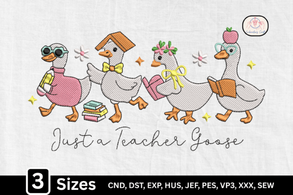 Funny Just a Teacher Goose: A Playful Embroidery Design for Personalized Gifts